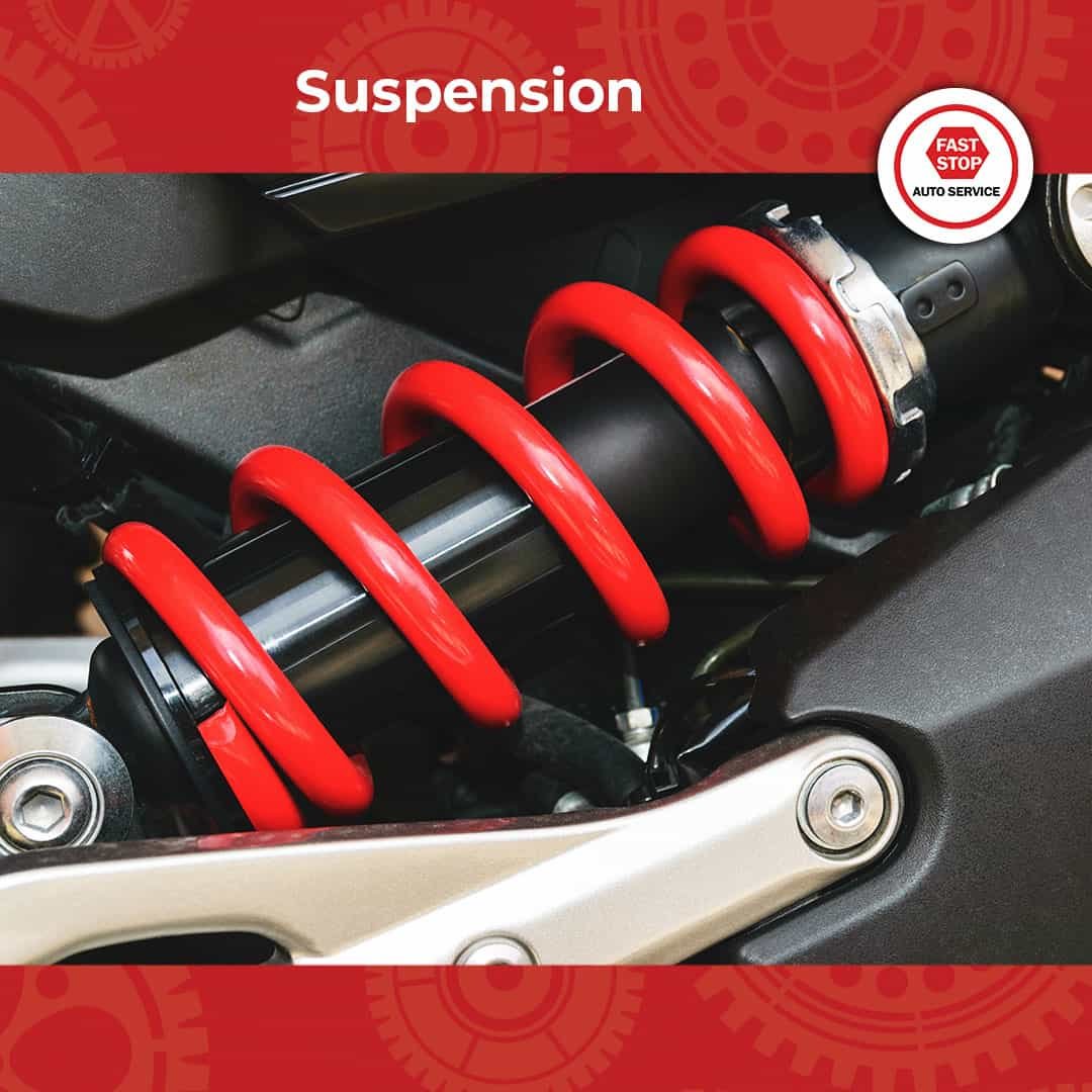 Suspension - Fast Stop Auto Service